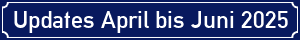 Updates April bis Juni 2025